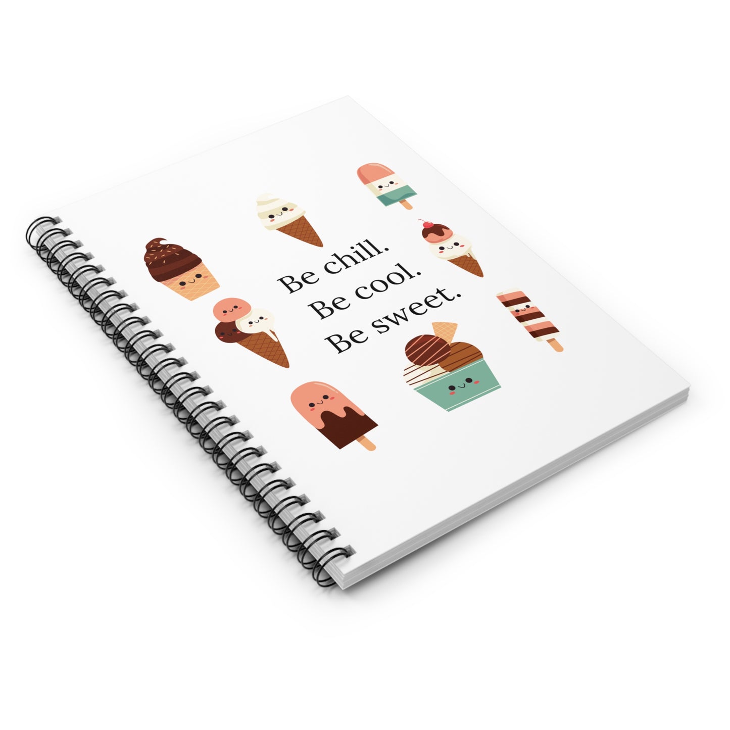 Be Chill Ice Cream Spiral Notebook - Ruled Line