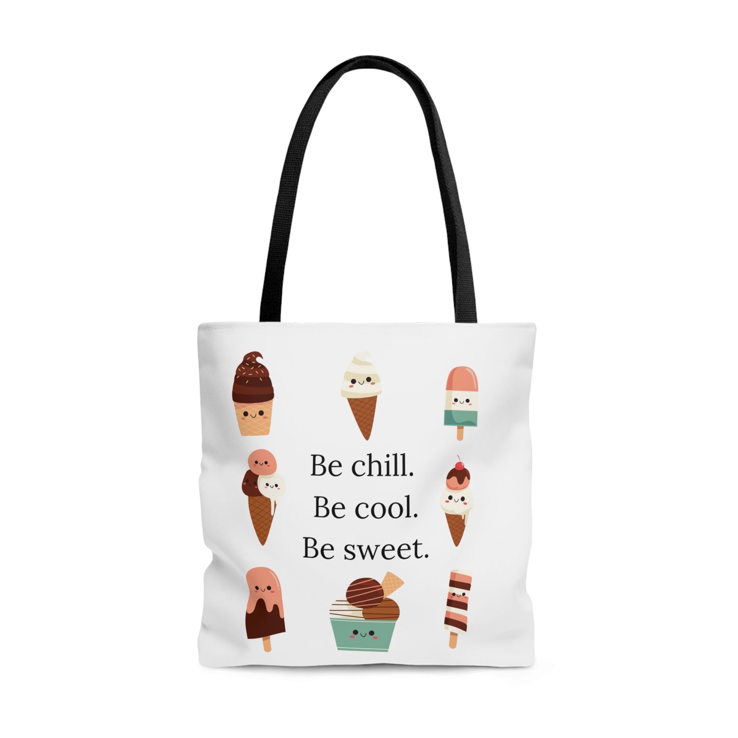 Be Chill Ice Cream Tote Bag