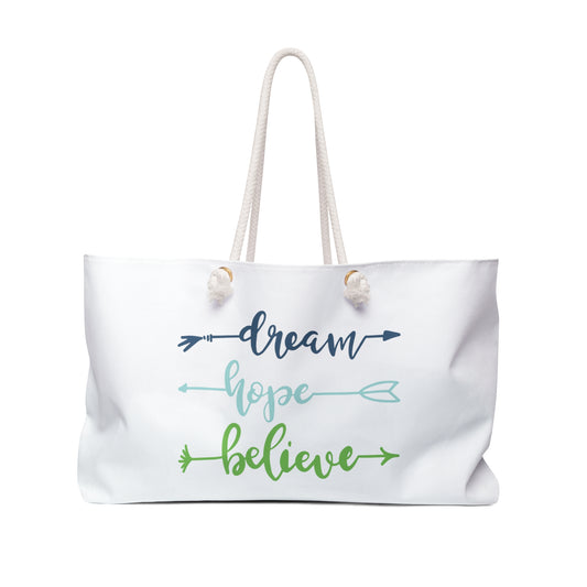 Dream Hope Believe Arrows Weekender Bag