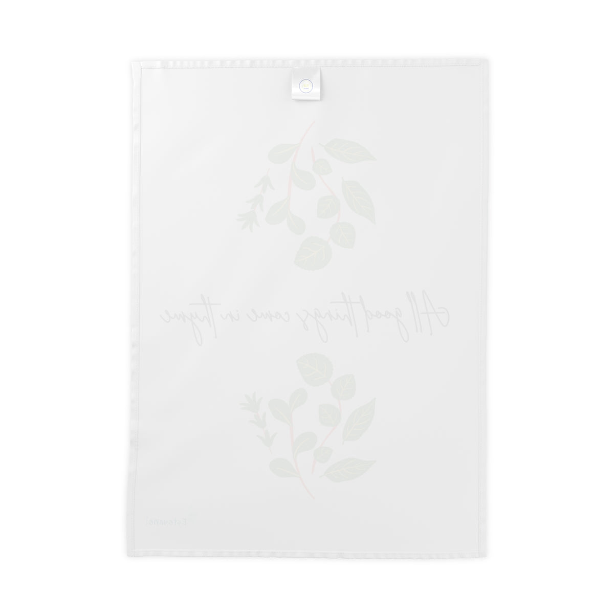 All Good Things Come In Thyme Tea & Kitchen Towel
