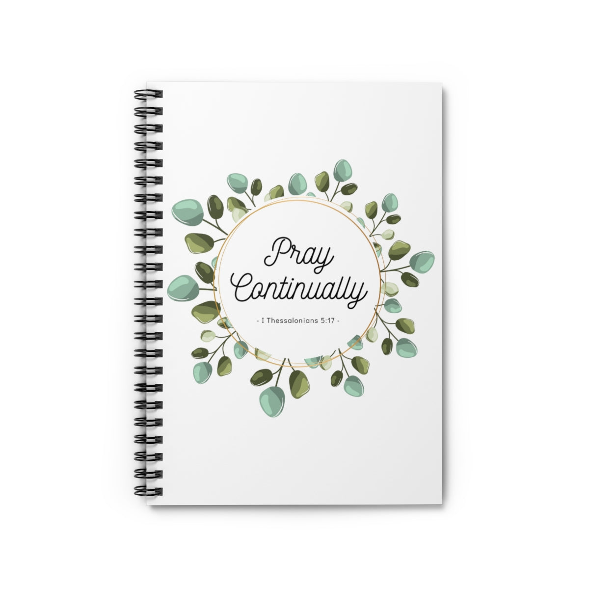 Pray Continually Spiral Notebook - Ruled Line