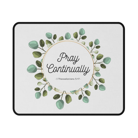 Pray Continually Non-Slip Mouse Pad