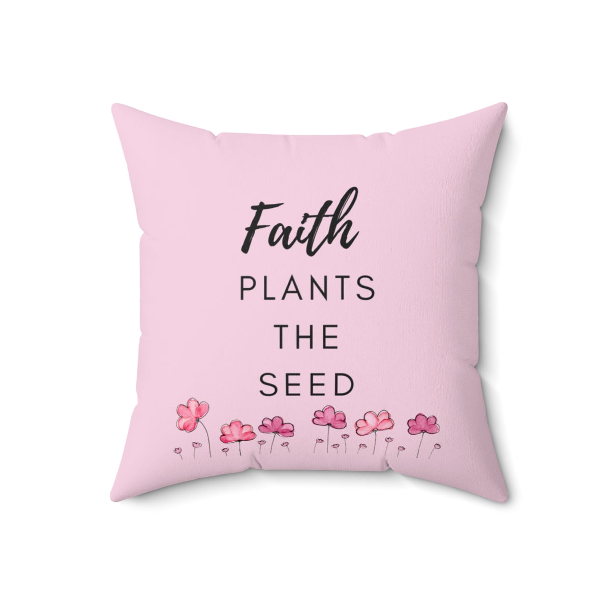 Faith Plants Love Grows Spun Polyester Square Pillow Case