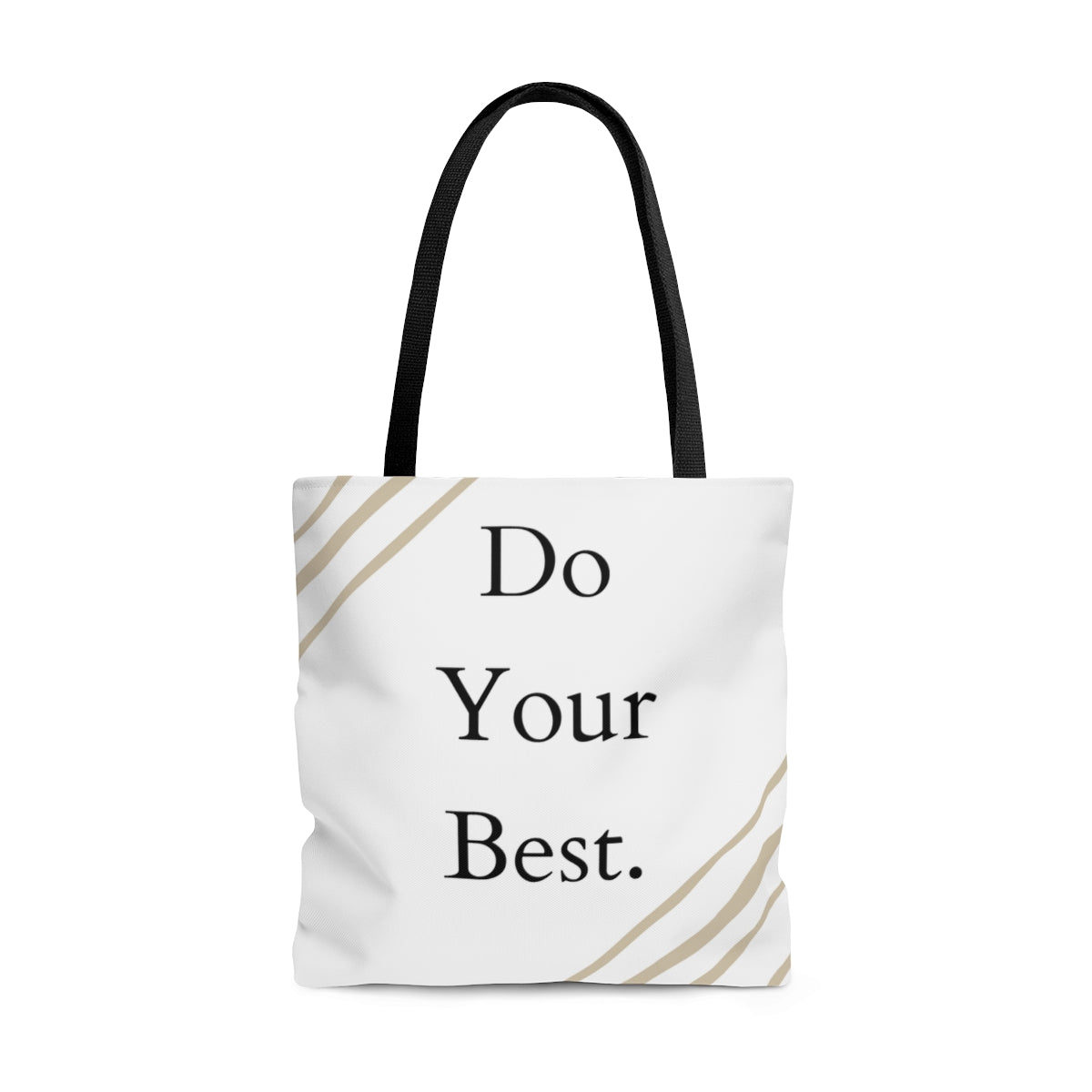 Minimalist Do Your Best Tote Bag