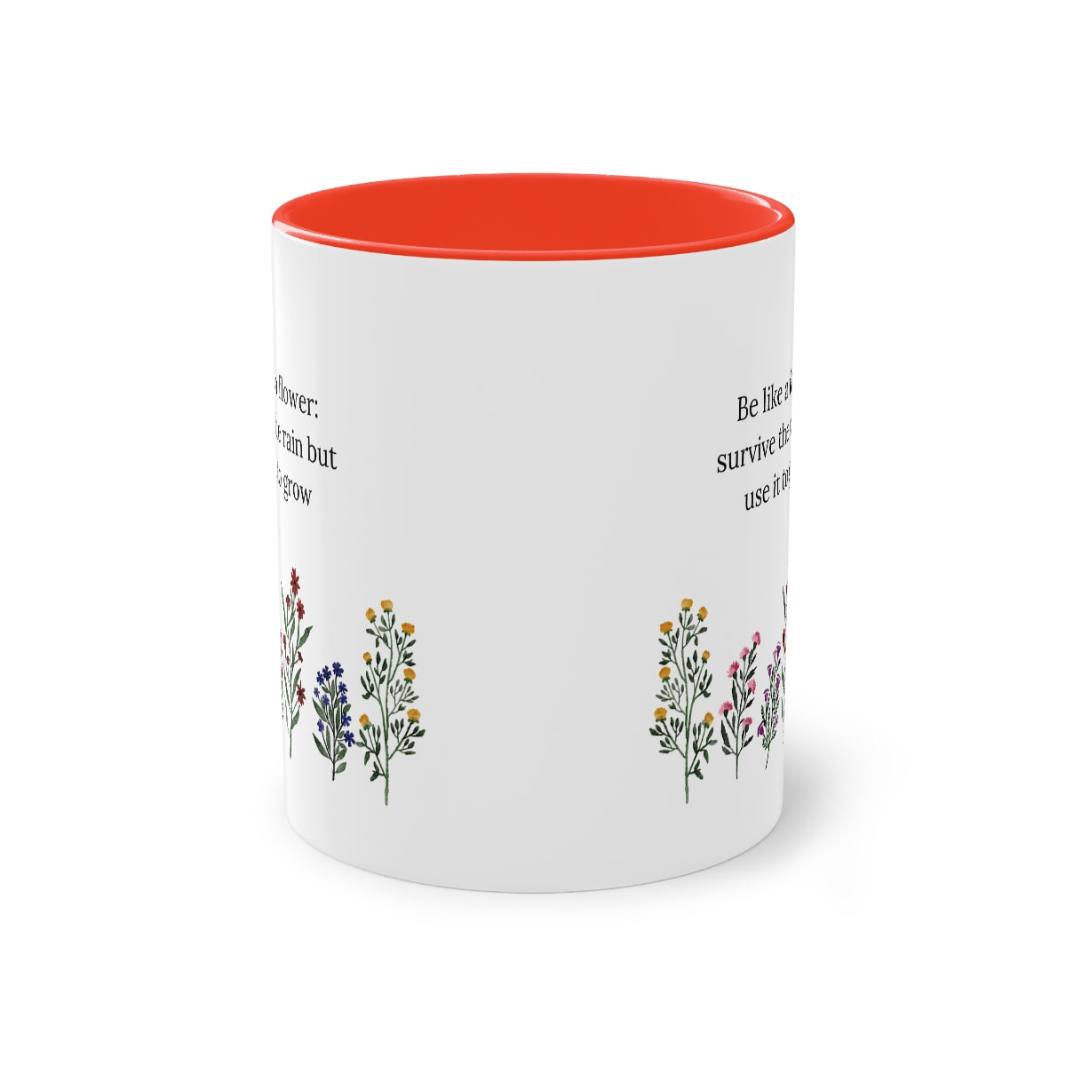 Be Like A Flower Two-Tone Coffee Mug, 11oz