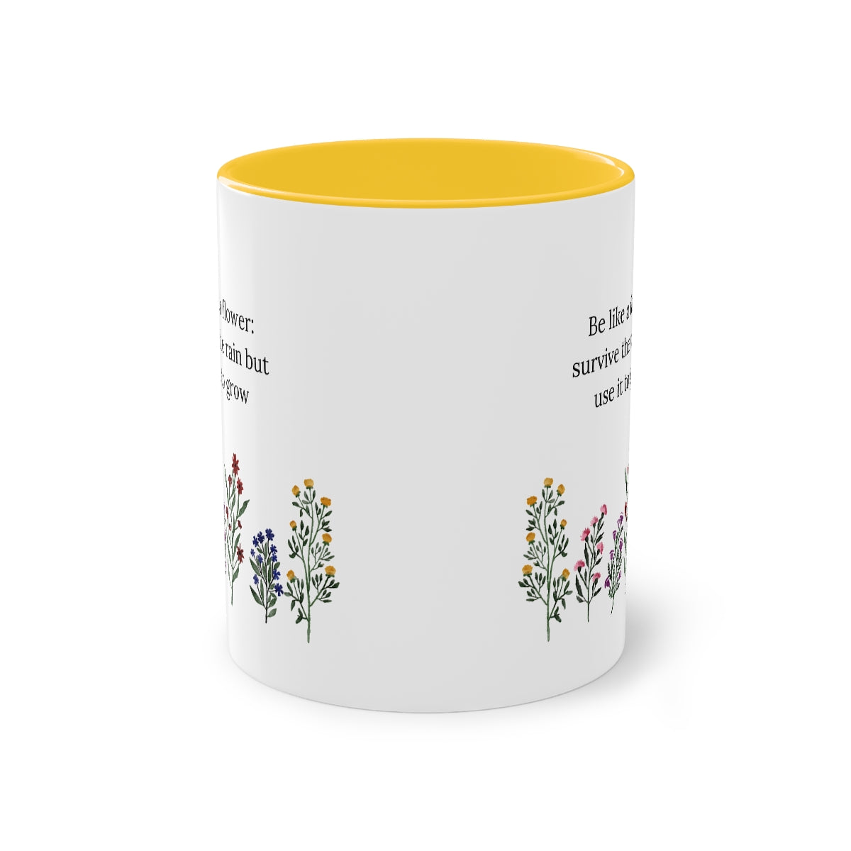 Be Like A Flower Two-Tone Coffee Mug, 11oz