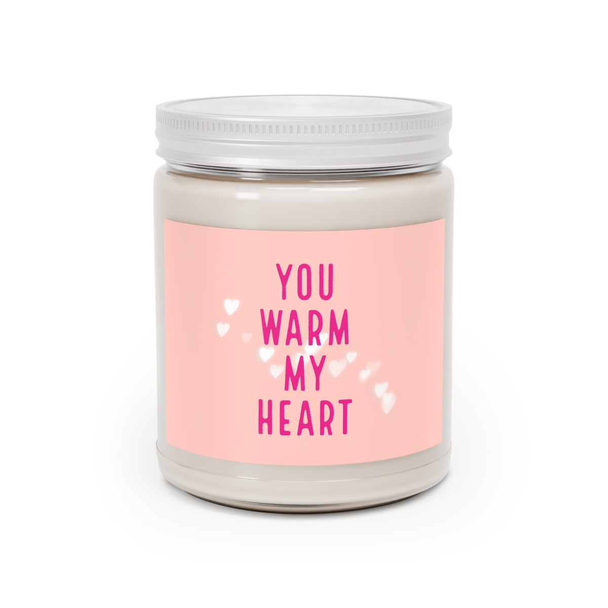 You Warm My Heart Scented Candles, 9oz