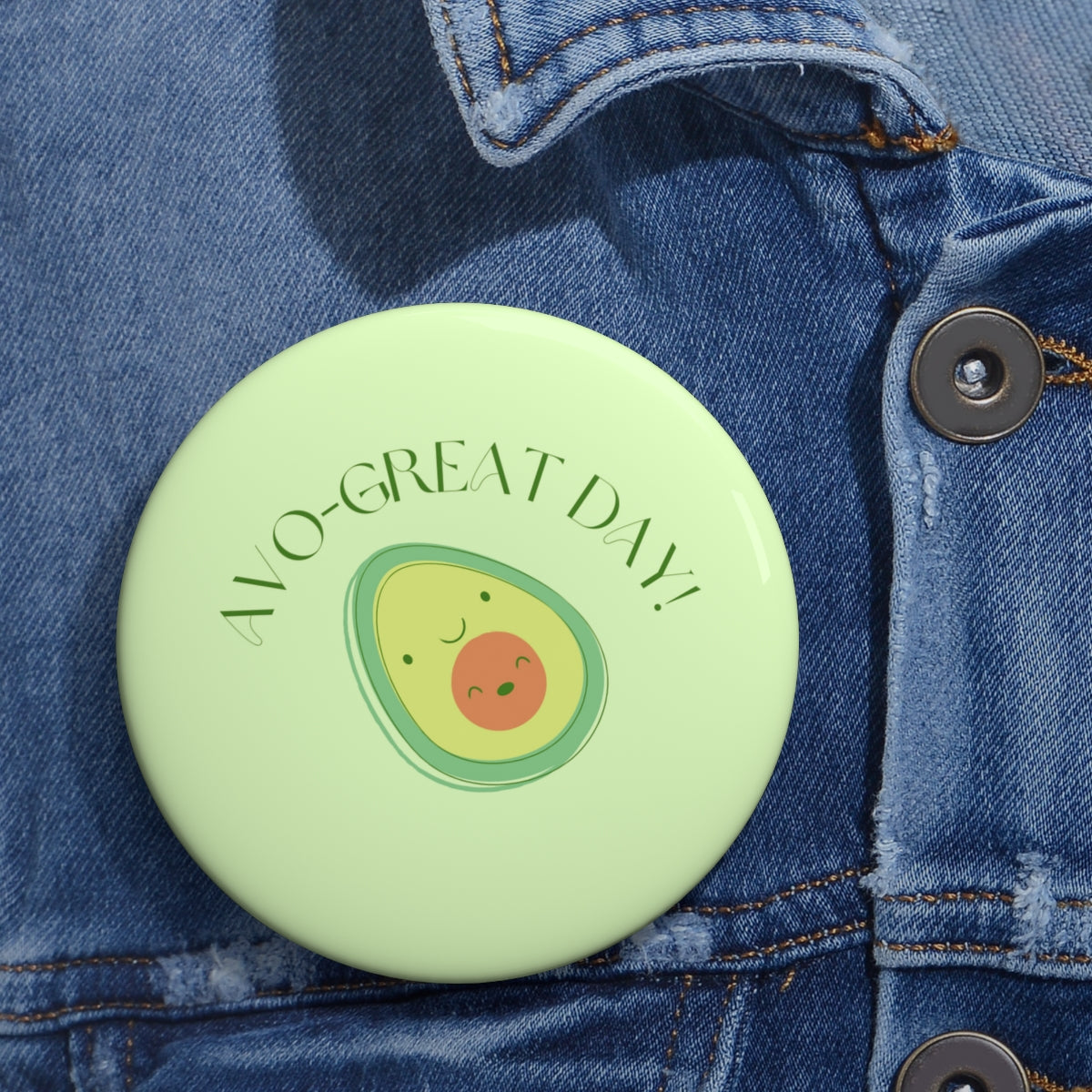 Avo-great Day! Pin Buttons
