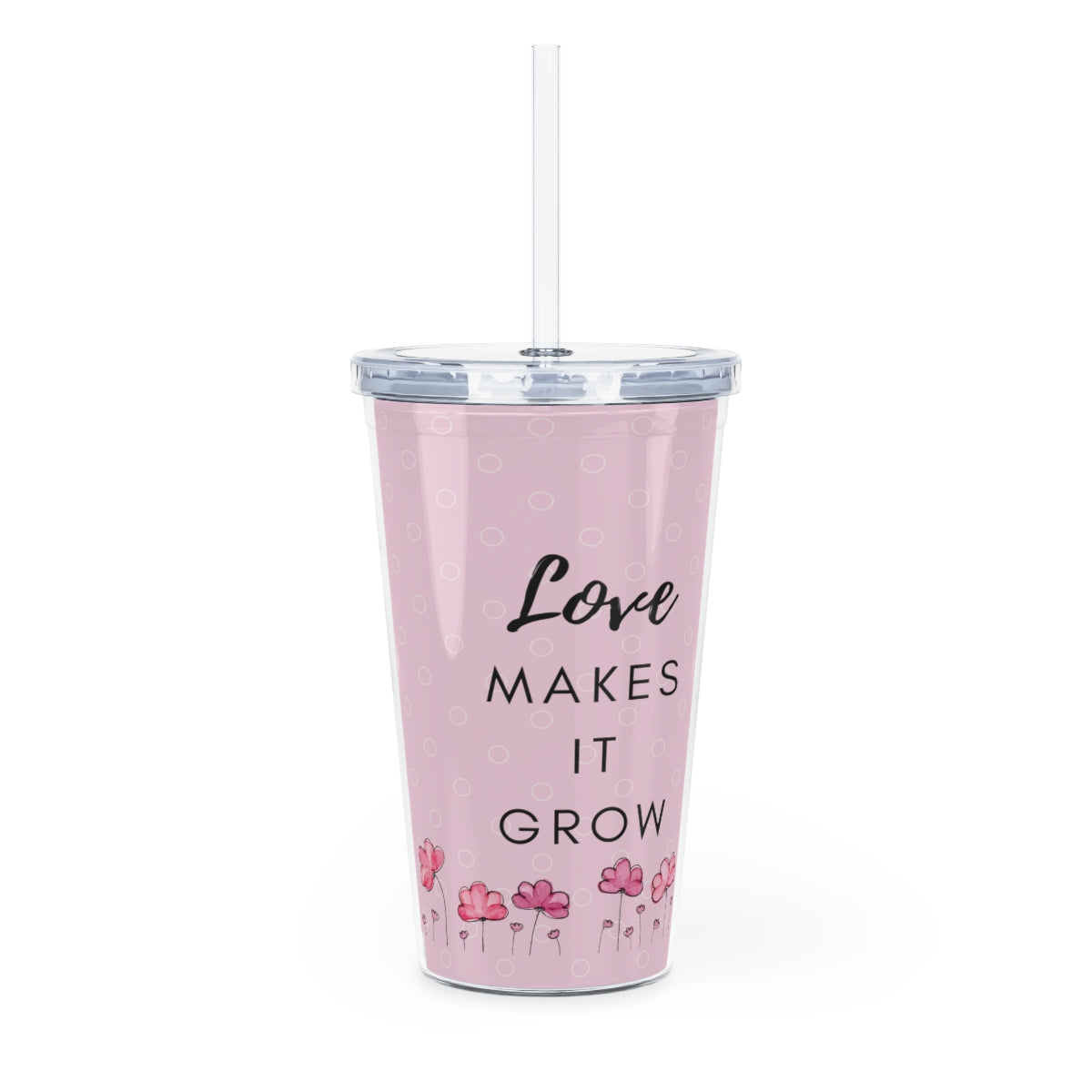 Faith Plants Love Grows Pattern Plastic Tumbler with Straw