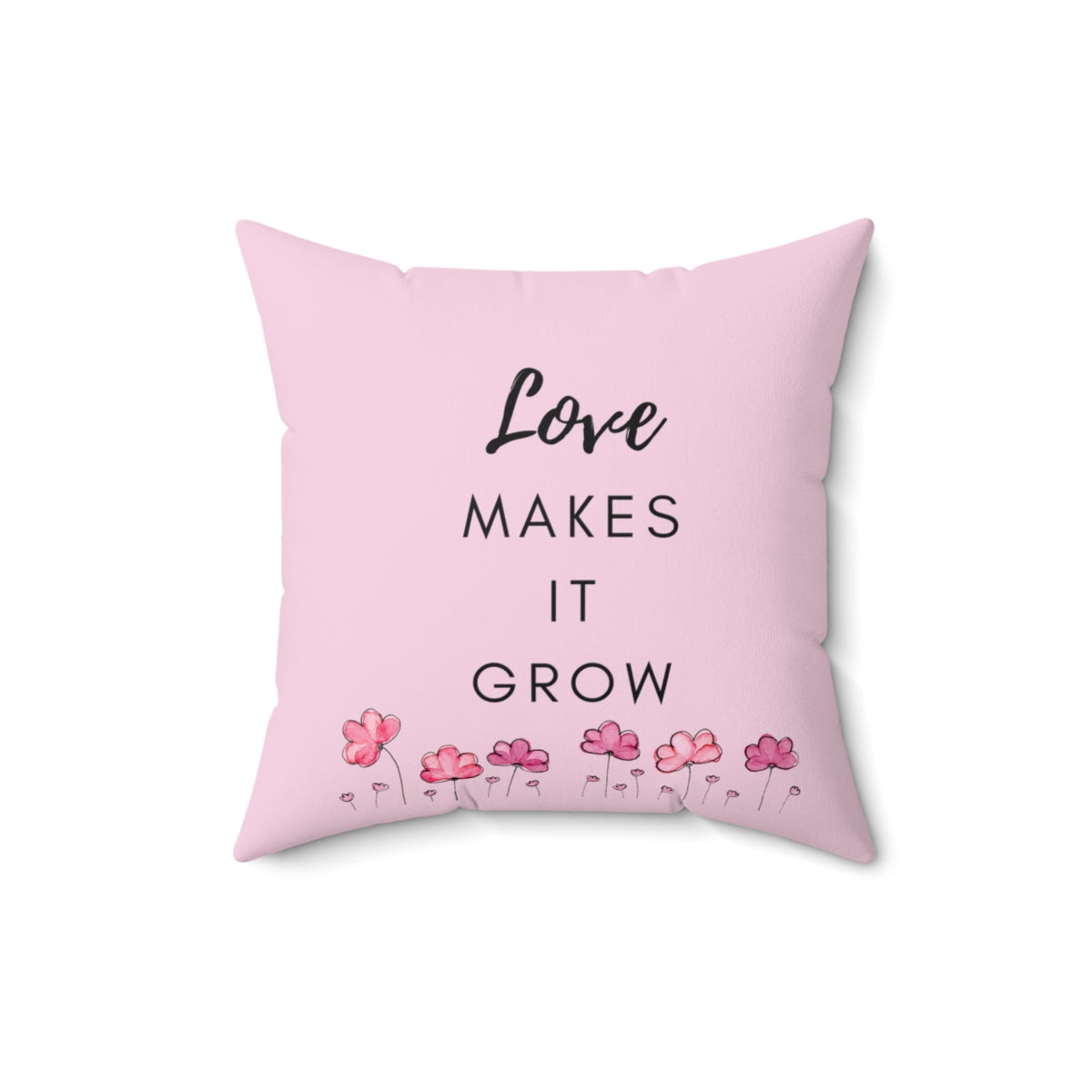 Faith Plants Love Grows Spun Polyester Square Pillow Case